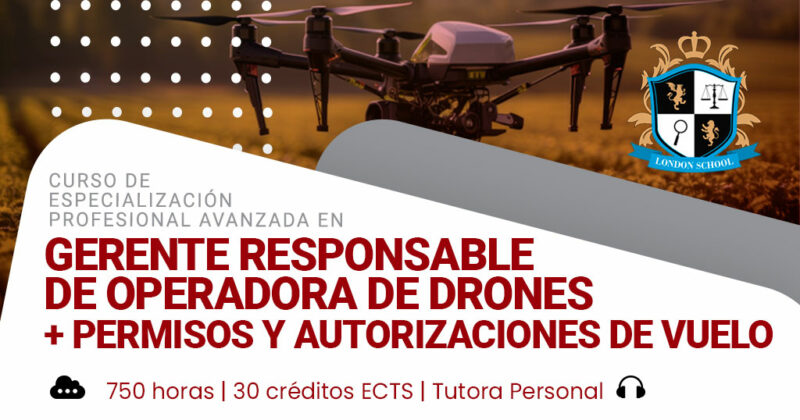 London-Especializacion-profesional-avanzada-en-gerente-responsable-de-operadora-de-drones-y-permisos-y-autorizaciones-de-vuelo
