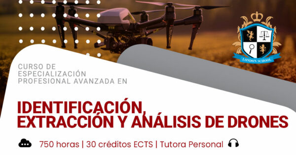 London-Especializacion-profesional-avanzada-en-identificacion-extraccion-y-analisis-de-drones